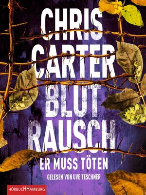 cover image of Blutrausch – Er muss töten (Ein Hunter-und-Garcia-Thriller 9)